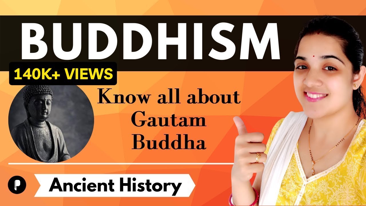 Buddhism | Know all about Gautam Buddha | Ancient History #parcham