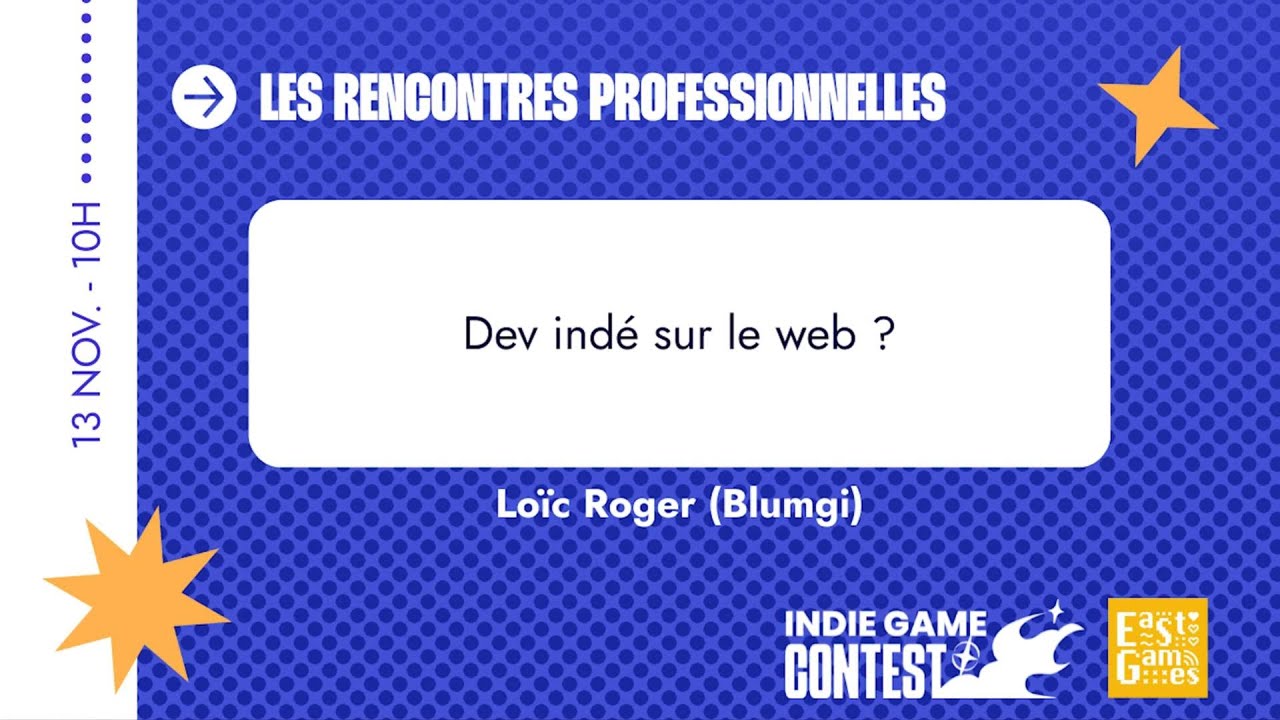 IGC 13 - Loïc Roger - Dév indé sur le web ?