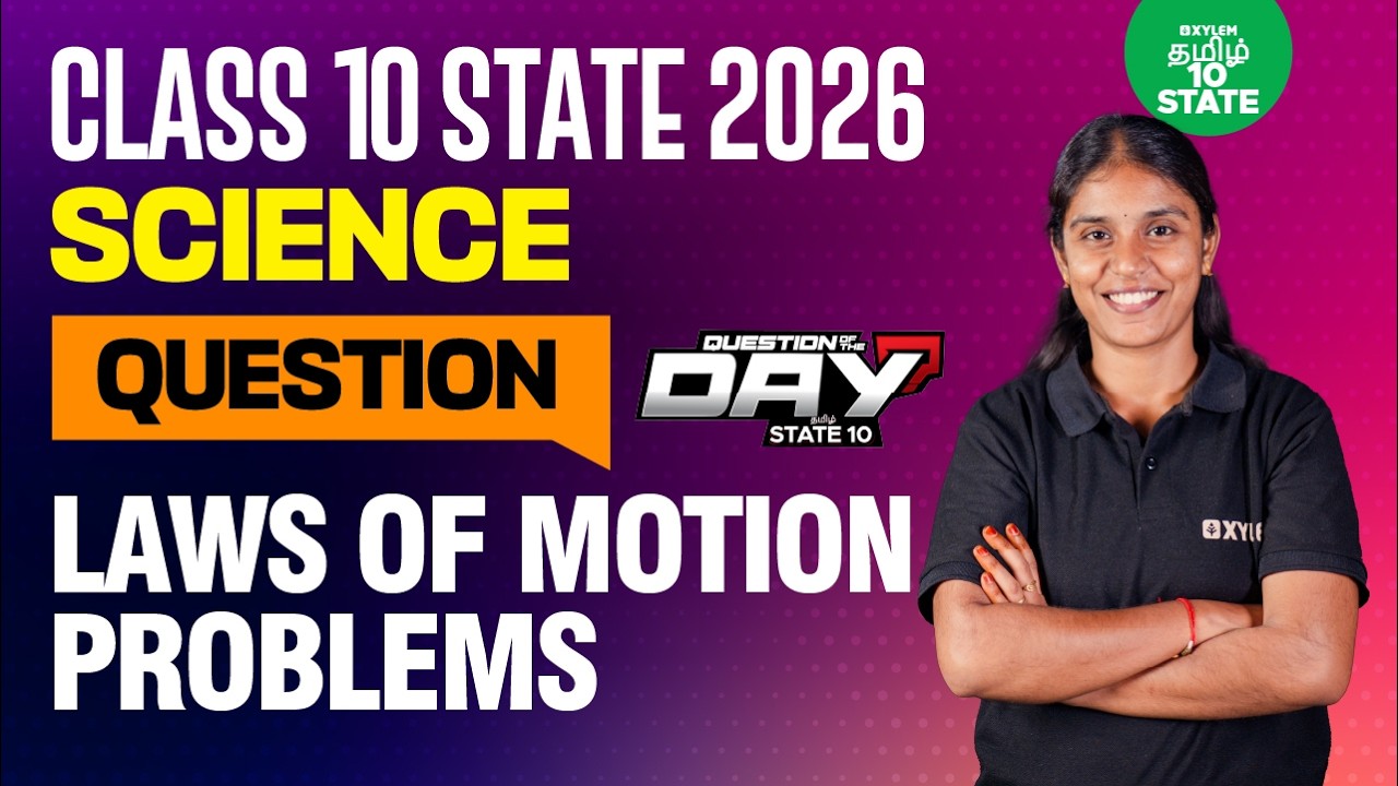 📑 Question Of The Day ❓Laws of Motion Problems | Class 10 Science | Xylem State 10 Tamil