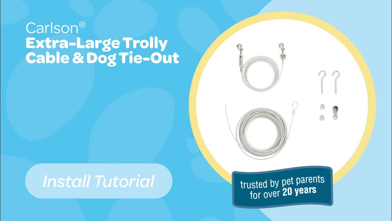 Carlson&reg; Extra-Large Trolly Cable & Dog Tie-Out - Install Tutorial