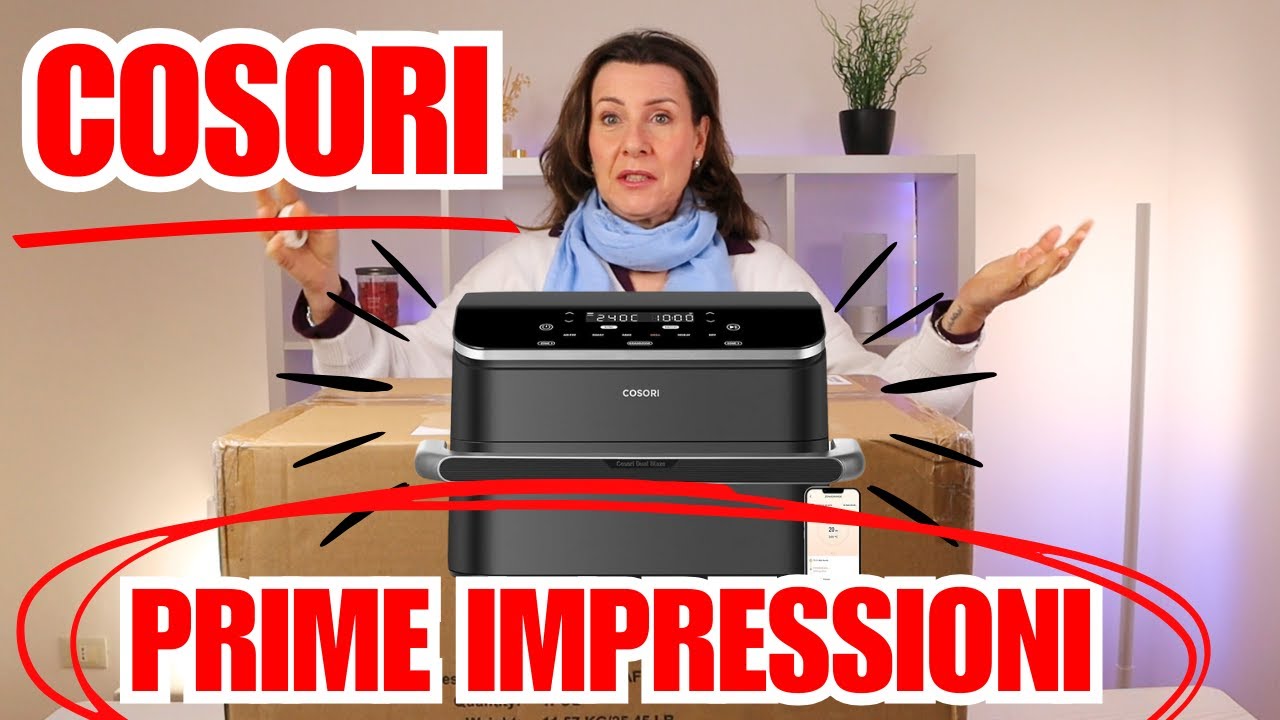 FRIGGITRICE ad ARIA COSORI DOPPIA RESISTENZA : Prime impressioni