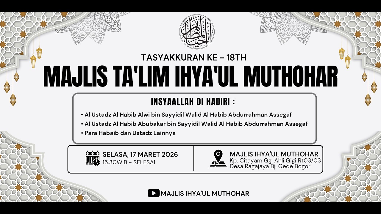 Tasyakuran ke-18 th MAJELIS TA'LIM IHYA'UL MUTHOHAR