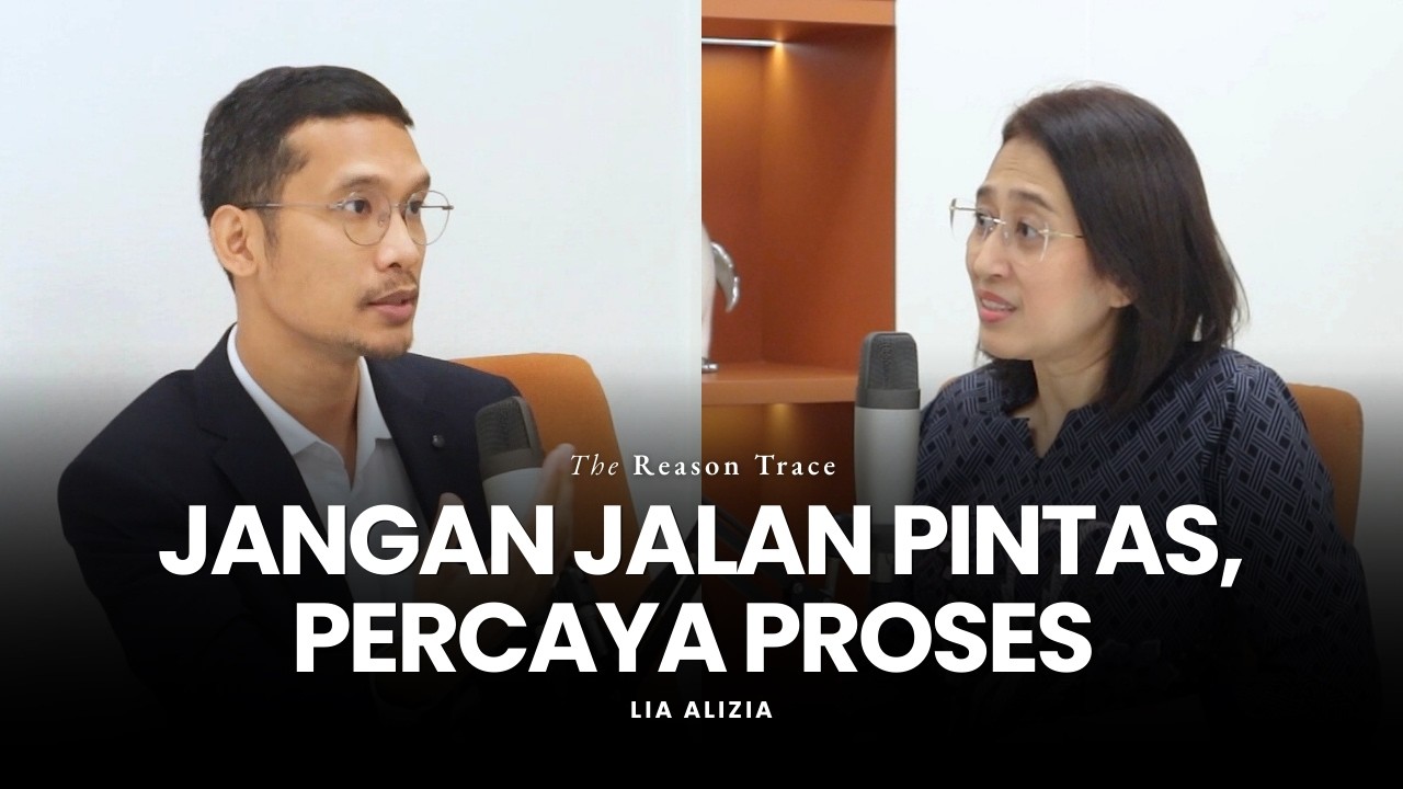 Klien Butuh Kepastian Hukum untuk Persoalan yang Dihadapi - Lia Alizia (The Reason Trace Eps. 6)