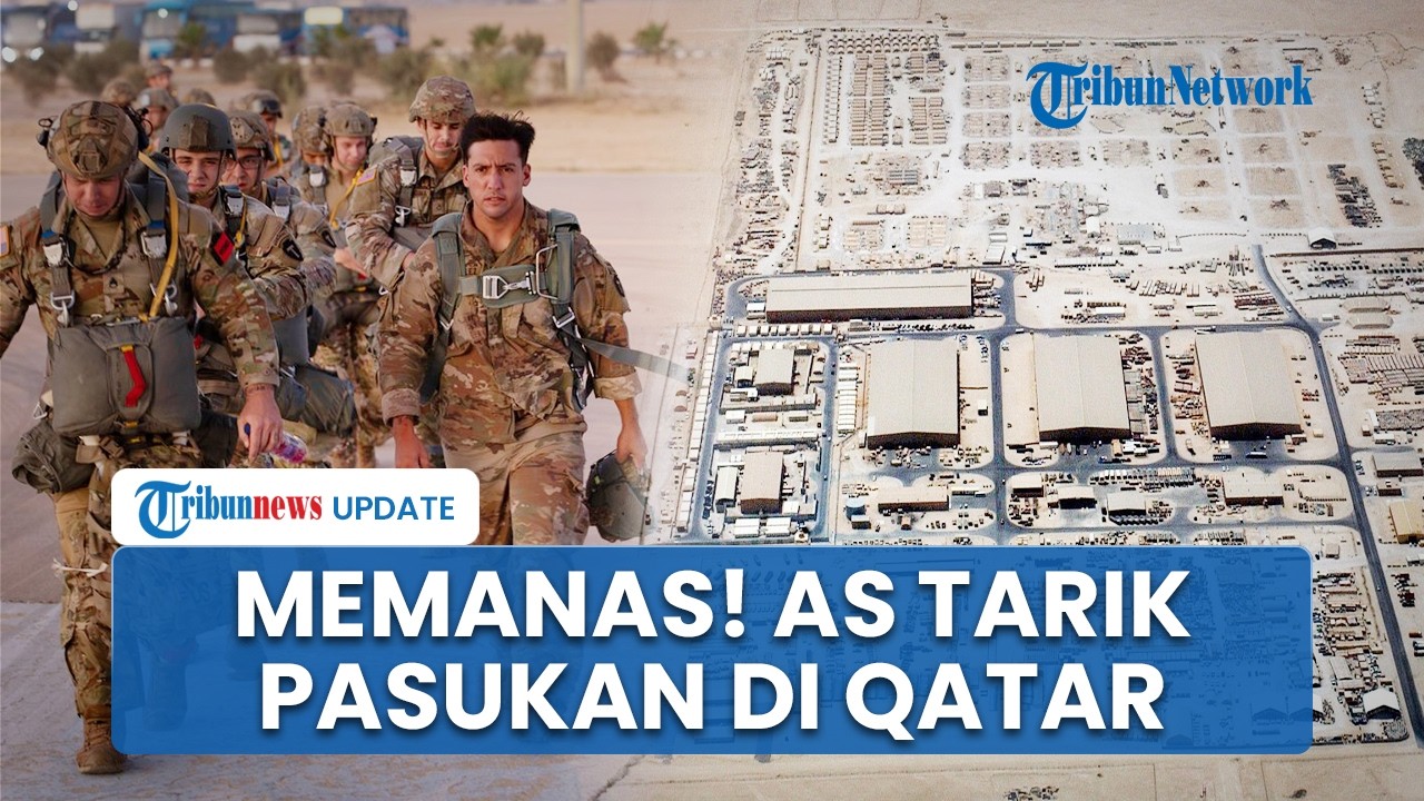 Militer AS di Pangkalan Al Udeid Mulai Ditarik, Washington Antisipasi Penargetan Serangan Iran?