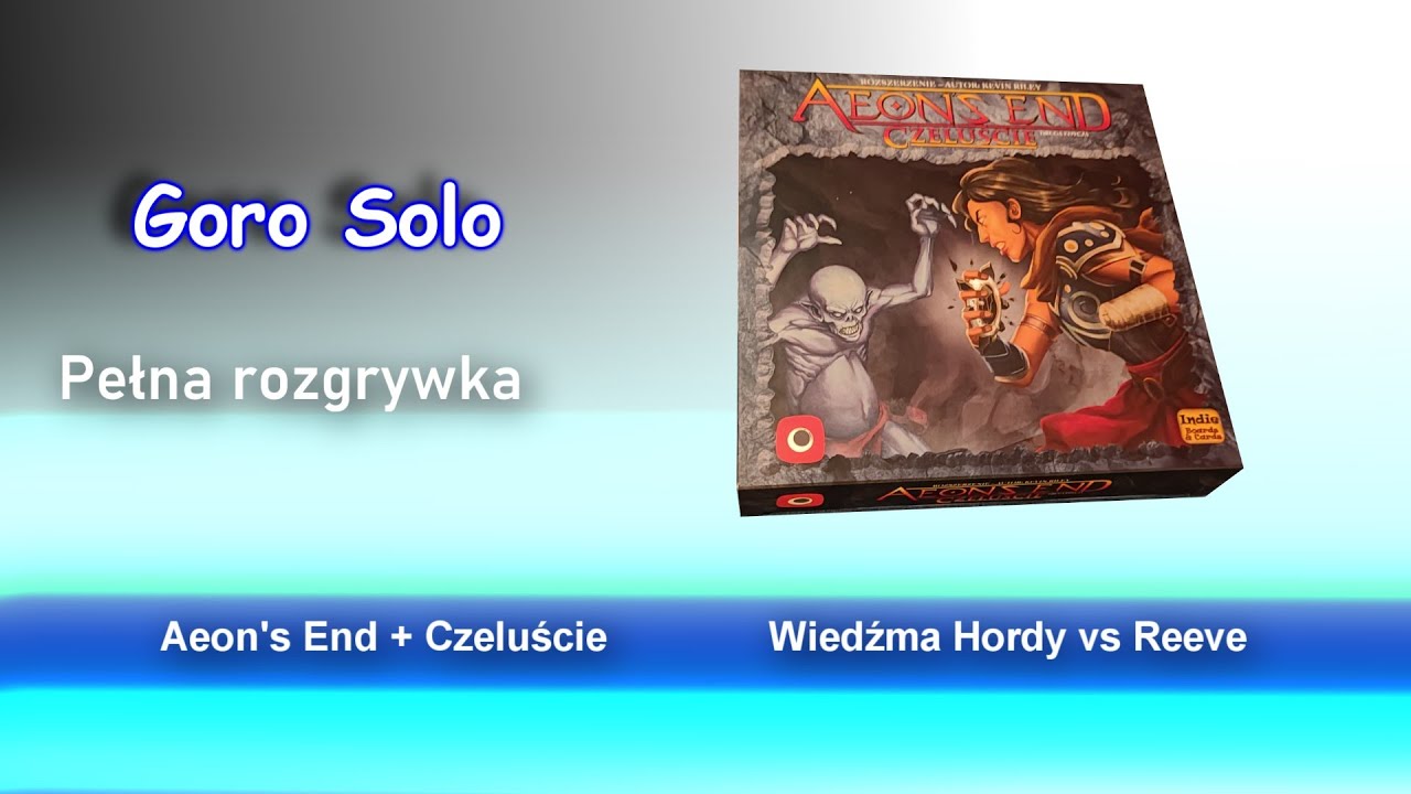 Aeon's End   Czeluście   Wiedźma Hordy vs Reeve
