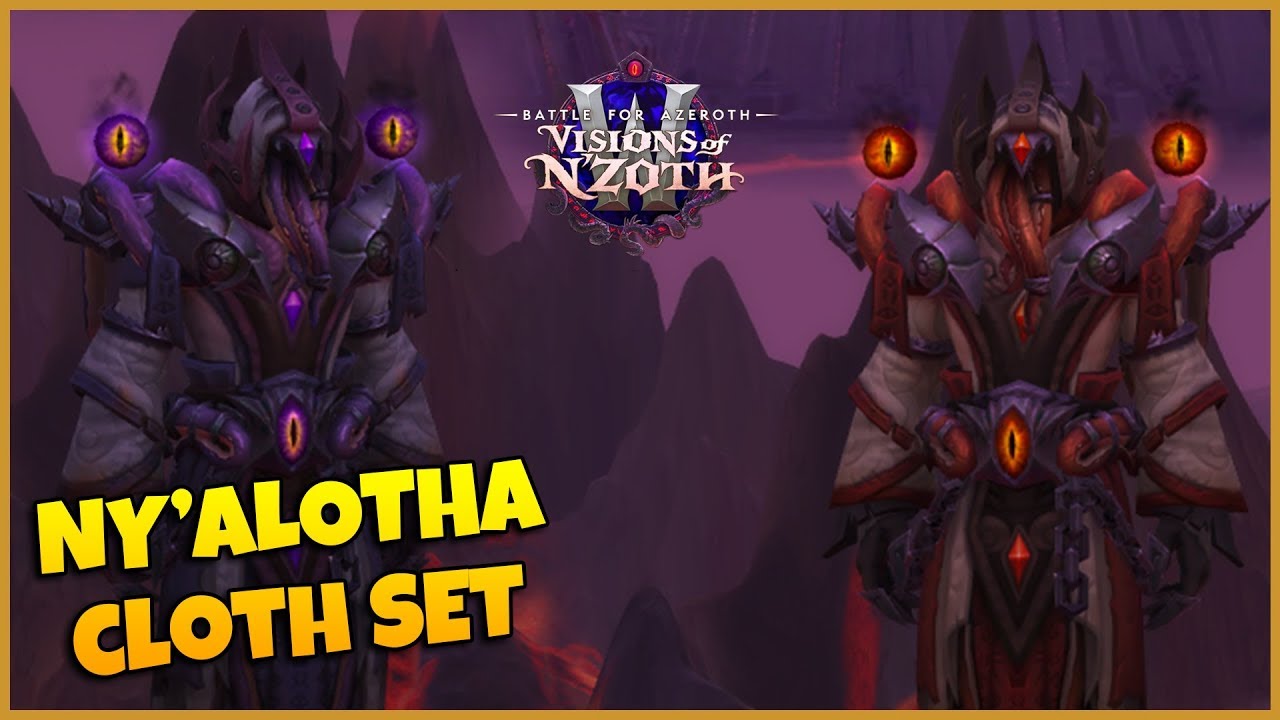 Ny'alotha Cloth Raid Set | Patch 8.3 Visions of N'zoth