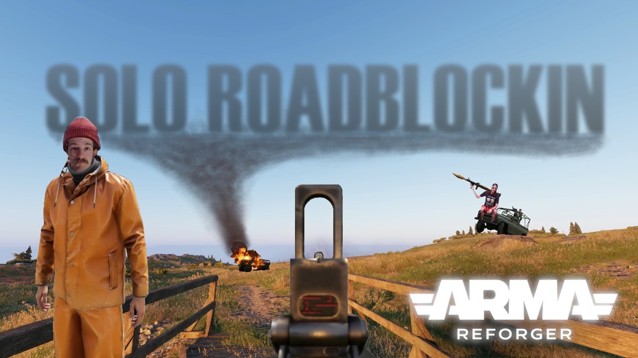 I Went Solo Road Blocking..It went okay | Arma Reforger
