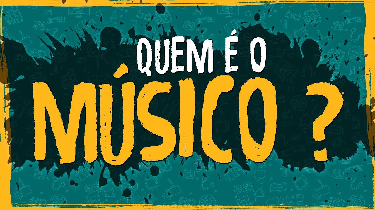 Quem é o Músico ?
