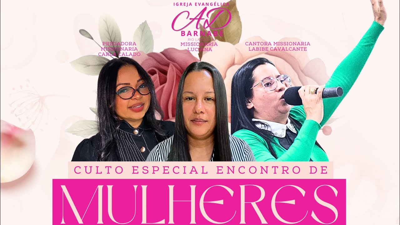Encontro de Mulheres (Pregadora Miss: Carla e Cantora: Miss: Labibe) 