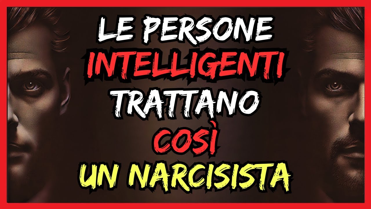 📜Gli 11 Modi Intelligenti Per RELAZIONARSI Con un Narcisista!💡