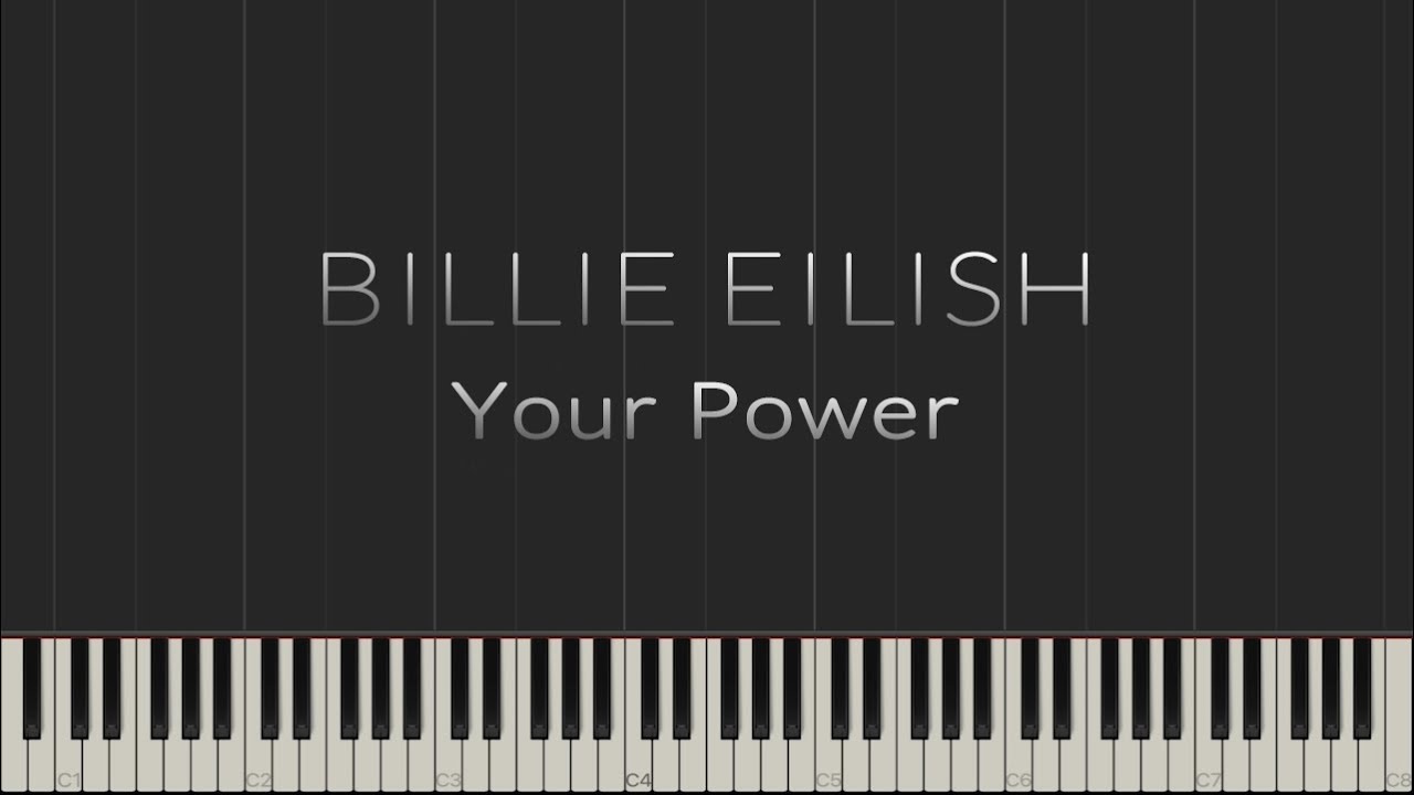Billie Eilish - Your Power | Piano Tutorial