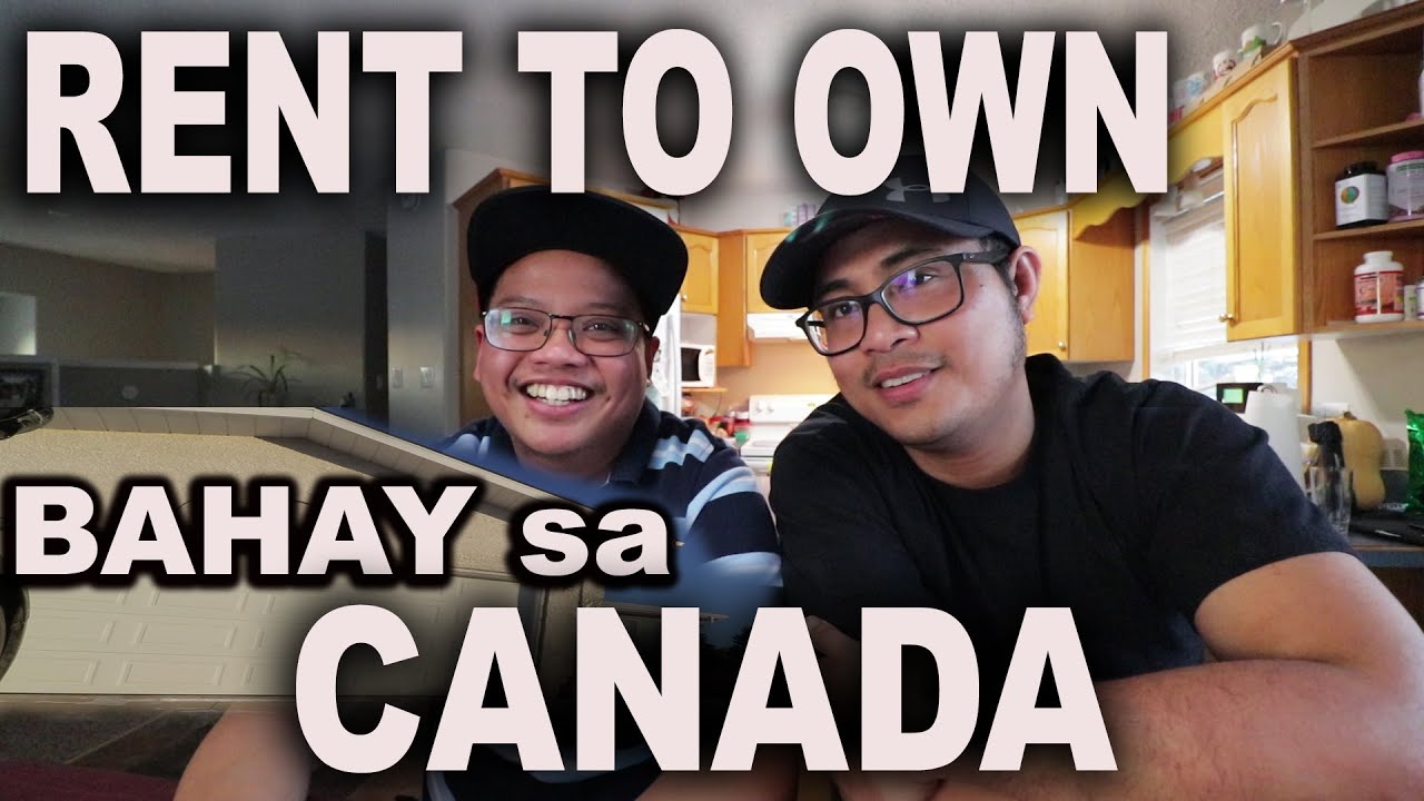 Nakakuha ng RENT TO OWN na Bahay KAHIT HINDI pa Permanent Resident sa Canada, Buhay sa Canada