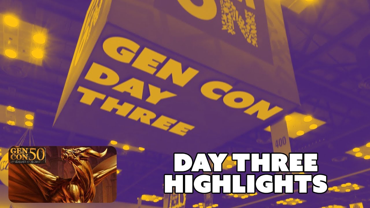 CMON Gen Con 2017 - Day 3 Highlights
