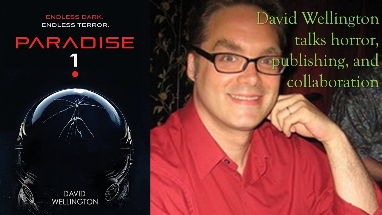 David Wellington author of Paradise-1