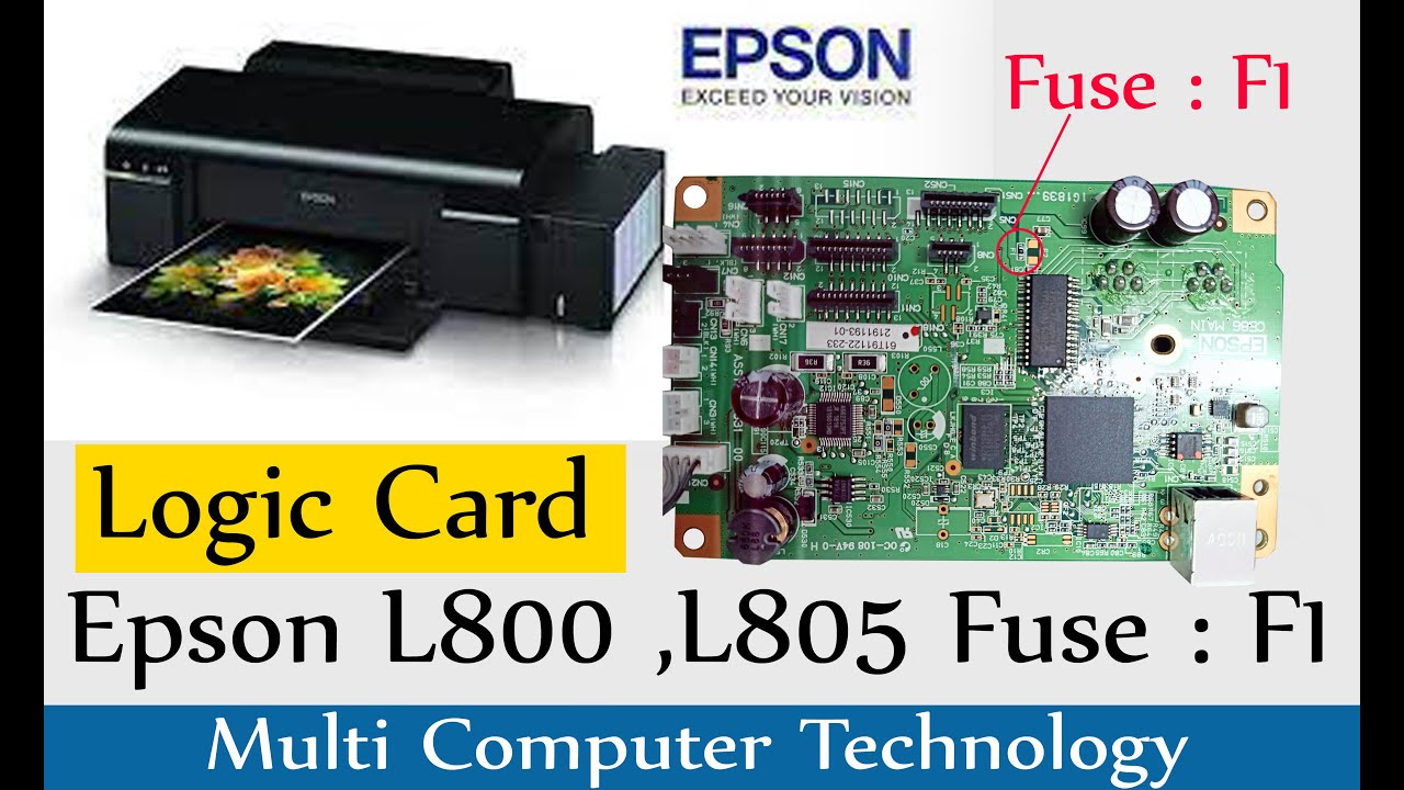 Epson L800 L 805 logic card formatter card fuse F1 Blanking