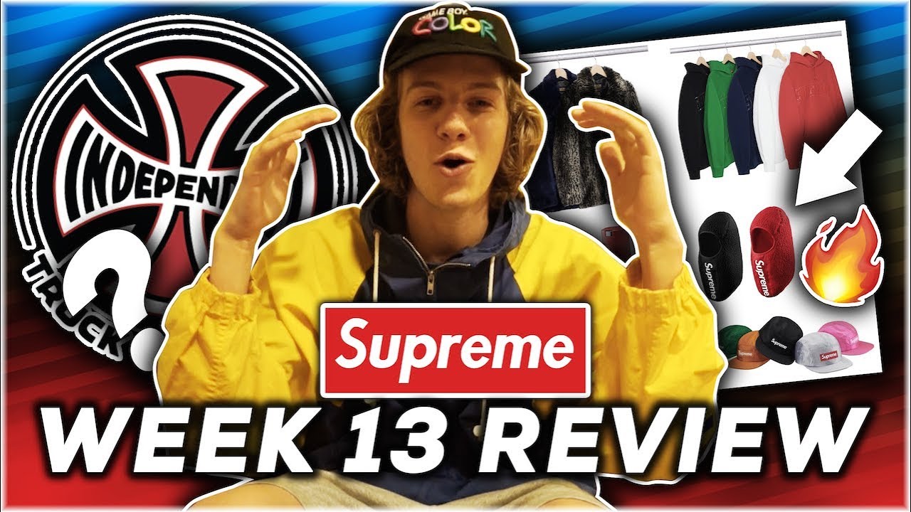 Supreme F/W '17 Week 13 Drop Review! (Supreme x Independent Collab + More)
