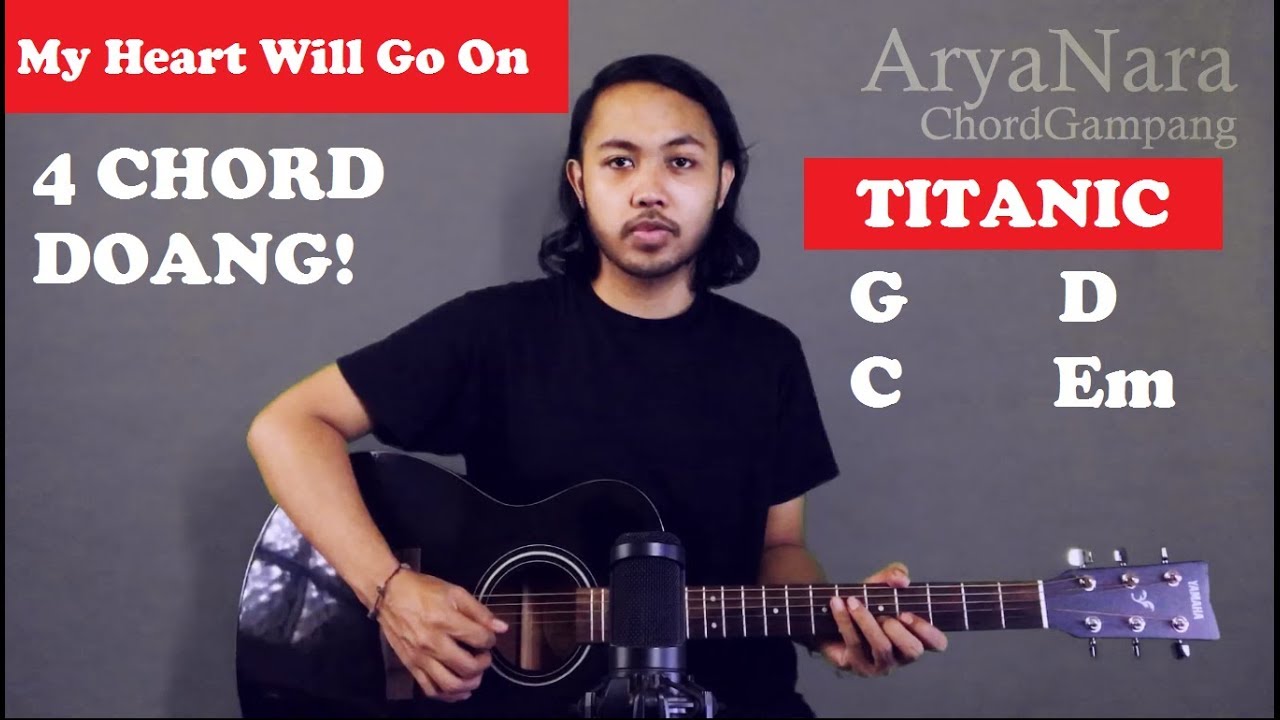 Chord Gampang (My Heart Will Go On - Celine Dion) by Arya Nara (Tutorial Gitar) Untuk Pemula