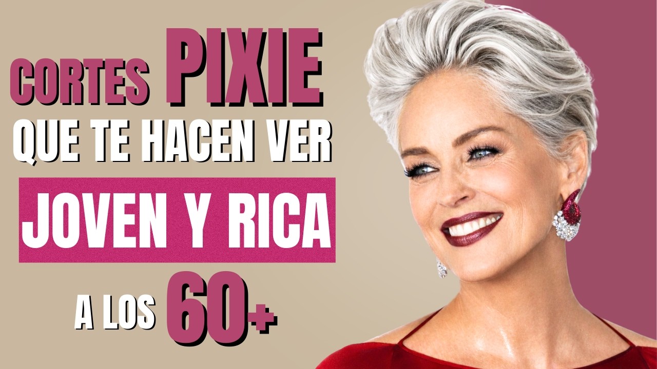 7 Cortes PIXIE que Te Hacen Ver RICA al INSTANTE a los 60+