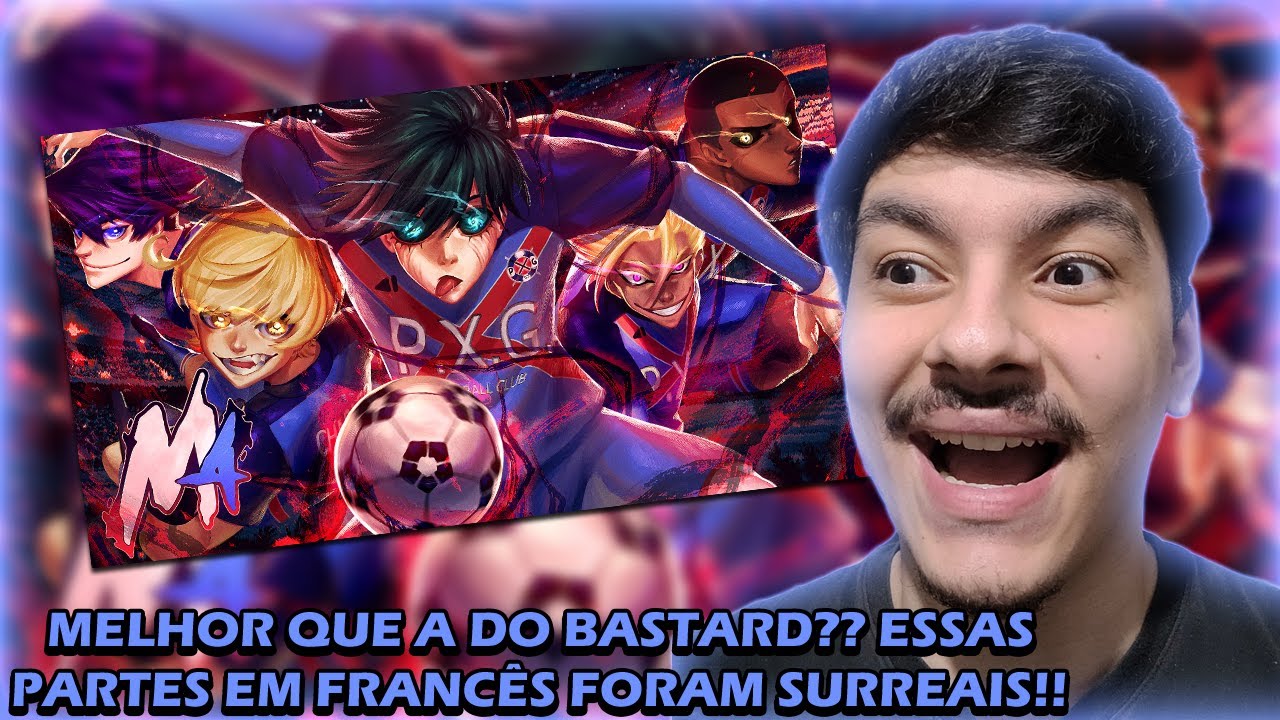 (CANTARAM ATÉ EM FRANCÊS?!) REACT M4rkim - Paris X Gen (Blue Lock)