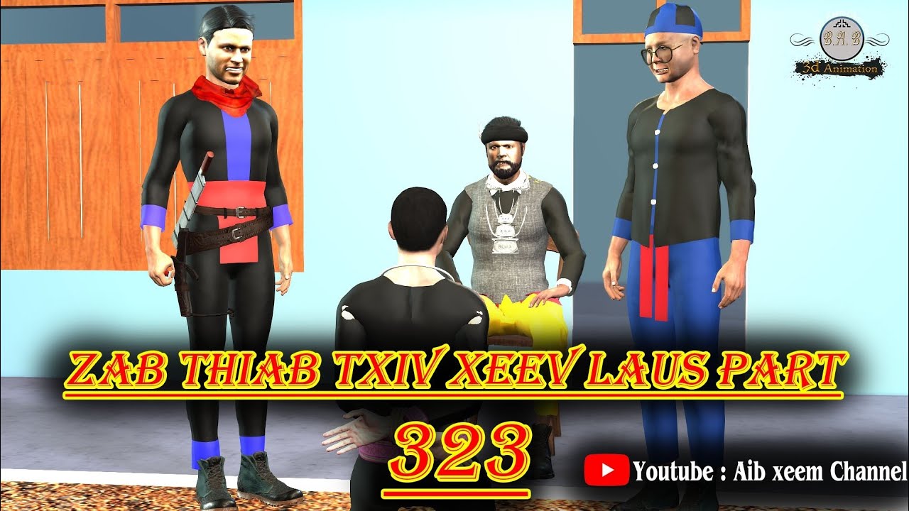 zab thiab txiv xeev laus part 323