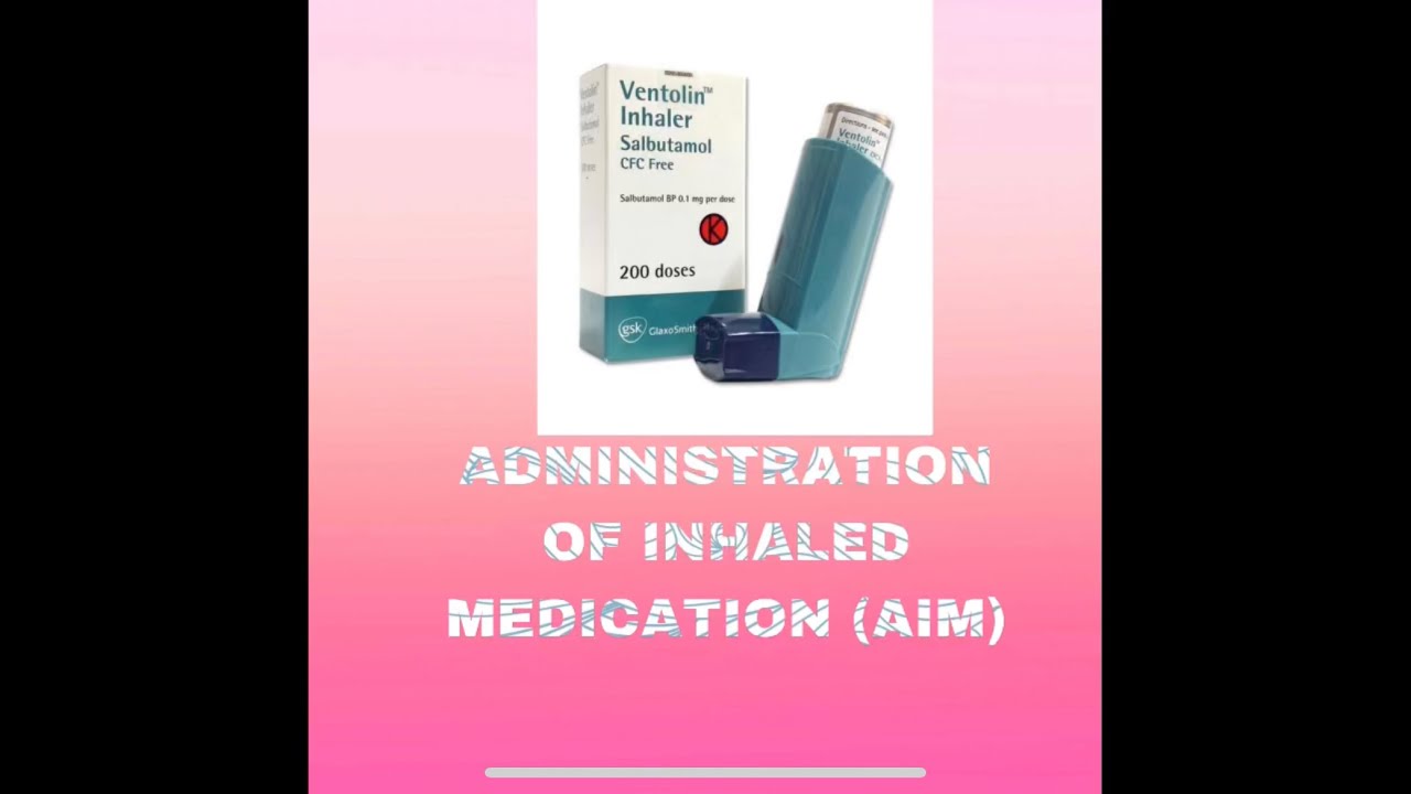 AIM-Administration of Inhaled Medication (OSCE-NMCUK)