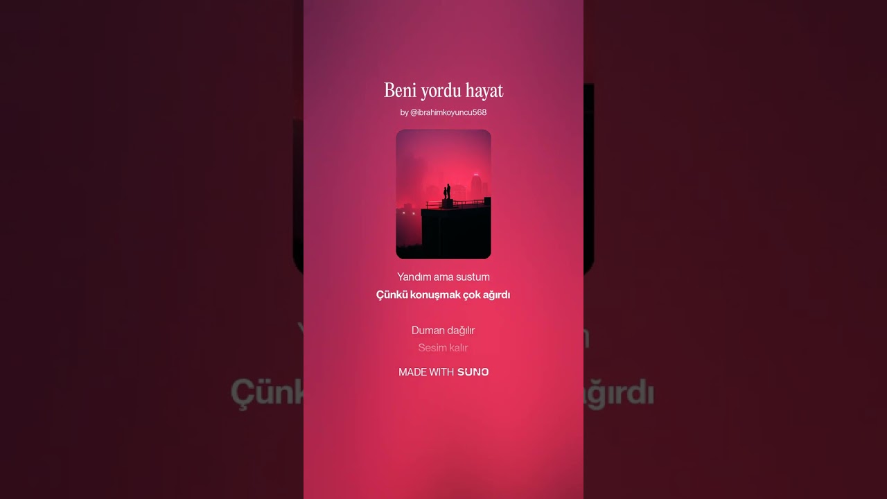 Beni yordu bu hayat