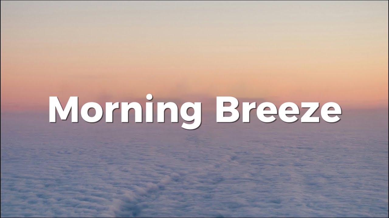 Morning Breeze ☀️ Positive Energy Music & Chill House Mix for Relaxing Focus and Happiness
