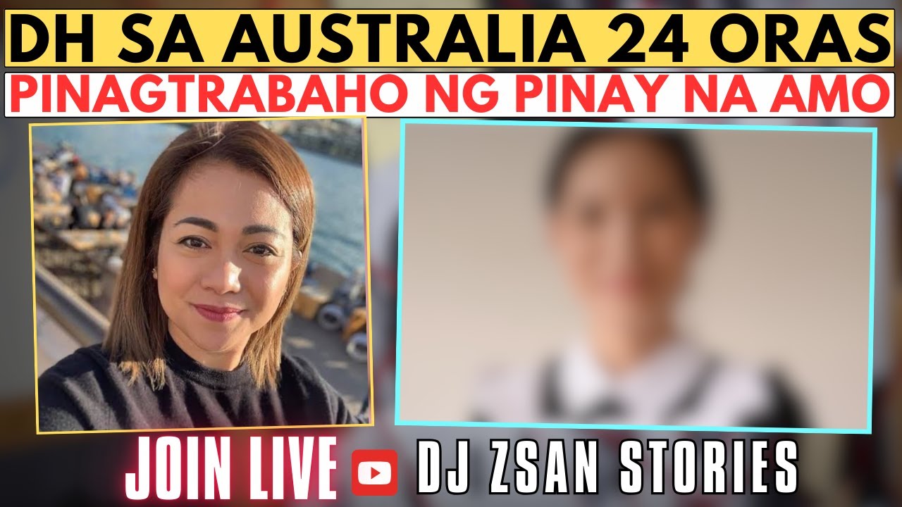 DH SA SA AUSTRALIA 24 ORAS NA PINAGTRABAHO NG PINAY NA AMO AUG 16,2025 |DJ ZSAN TAGALOG CRIMES STORY