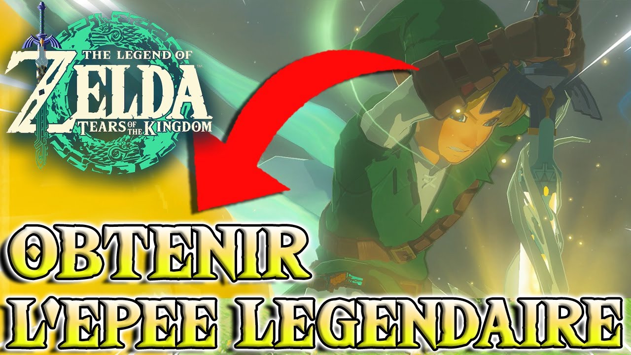 Obtenir L’ÉPÉE DE LÉGENDE 🗡️ | The Legend of Zelda : Tears Of The Kingdom