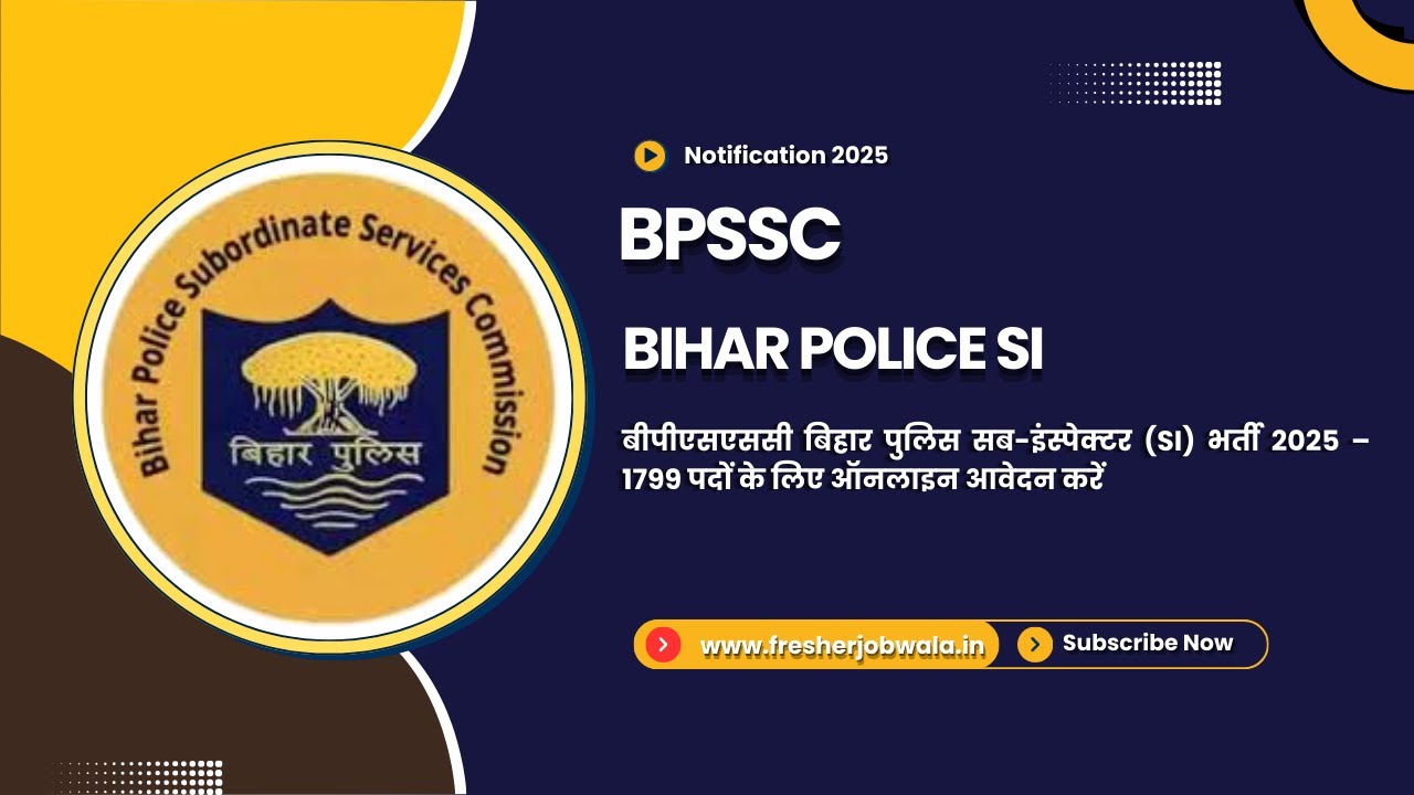 BPSSC Bihar Police SI Recruitment 2025 - Apply Online for 1799 Posts