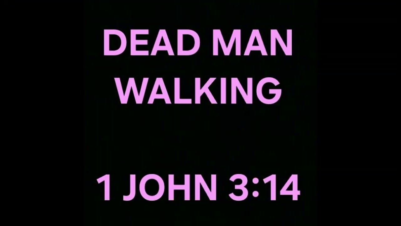 DEAD MAN WALKING