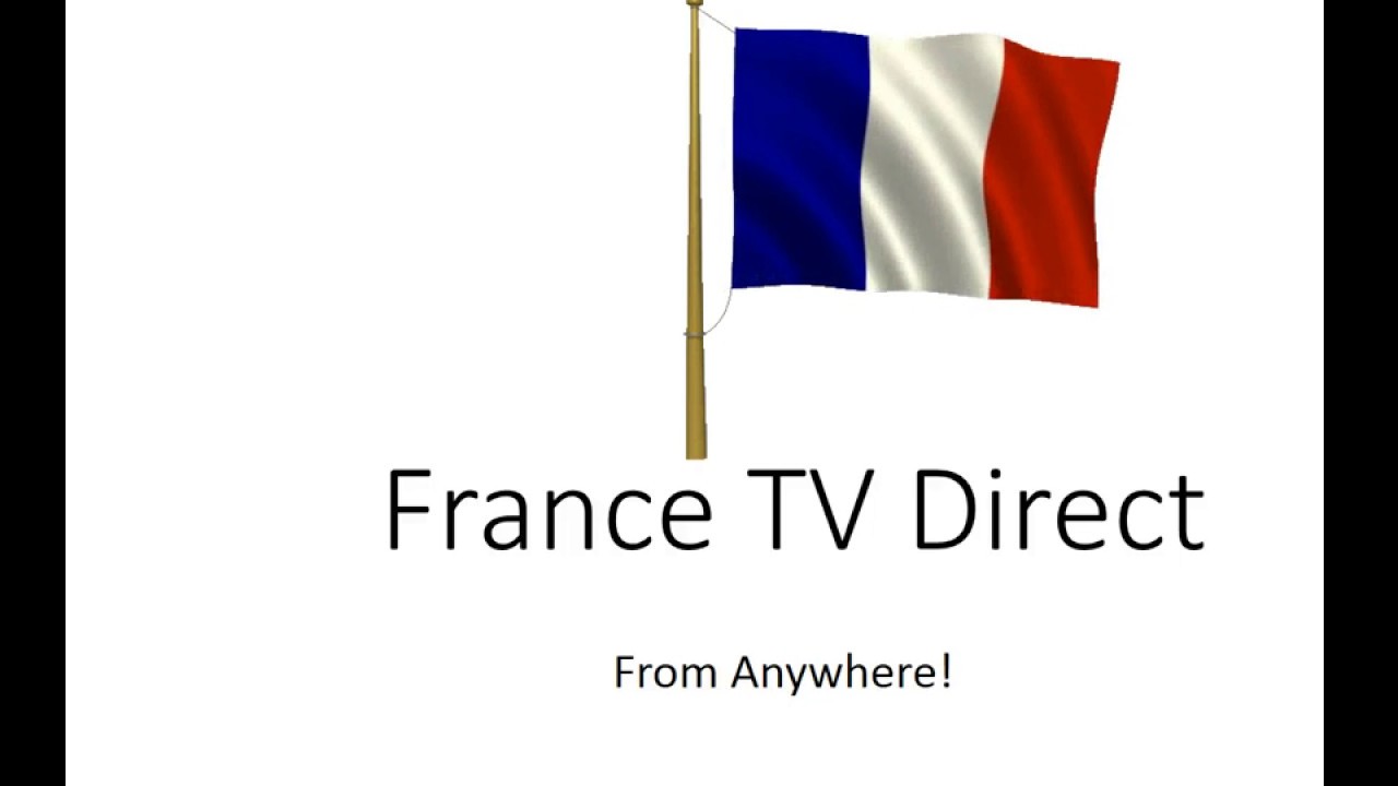 France TV Direct 2017