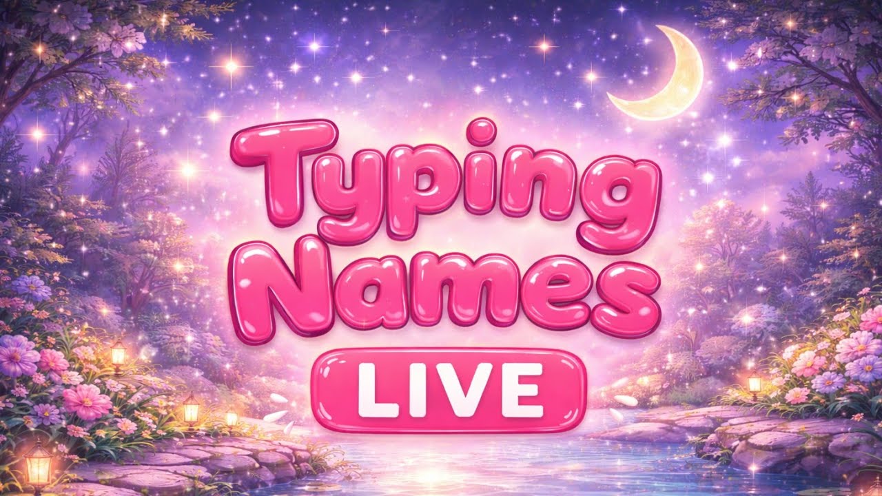 Typing names live!