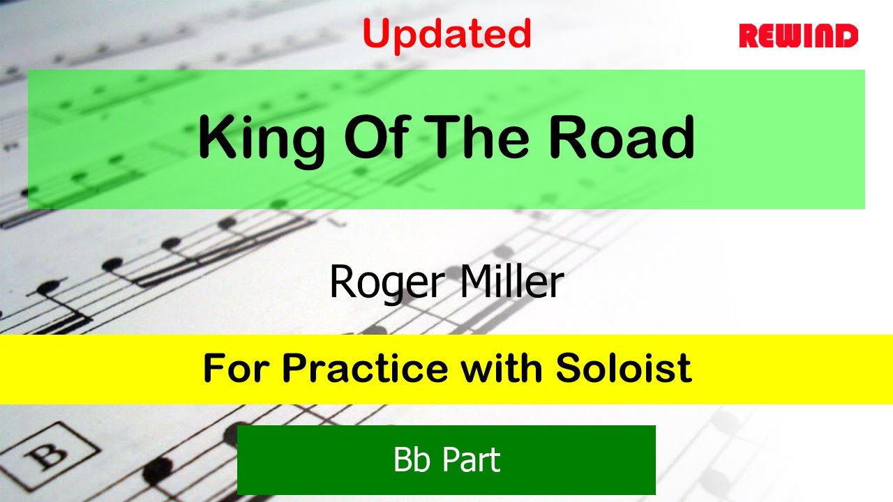 King Of The Road V2 : Roger Miller : Bb Instruments Playalong for Practice with Soloist