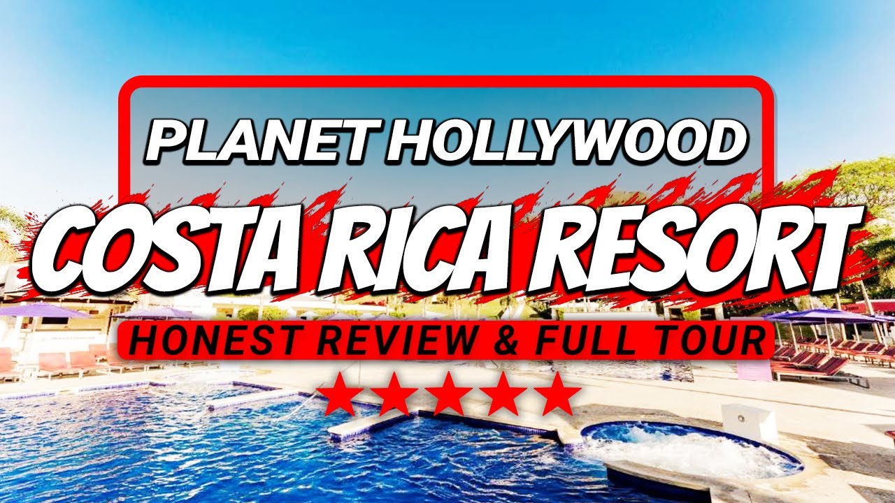 Planet Hollywood Costa Rica Resort | (HONEST Review & Full Tour)
