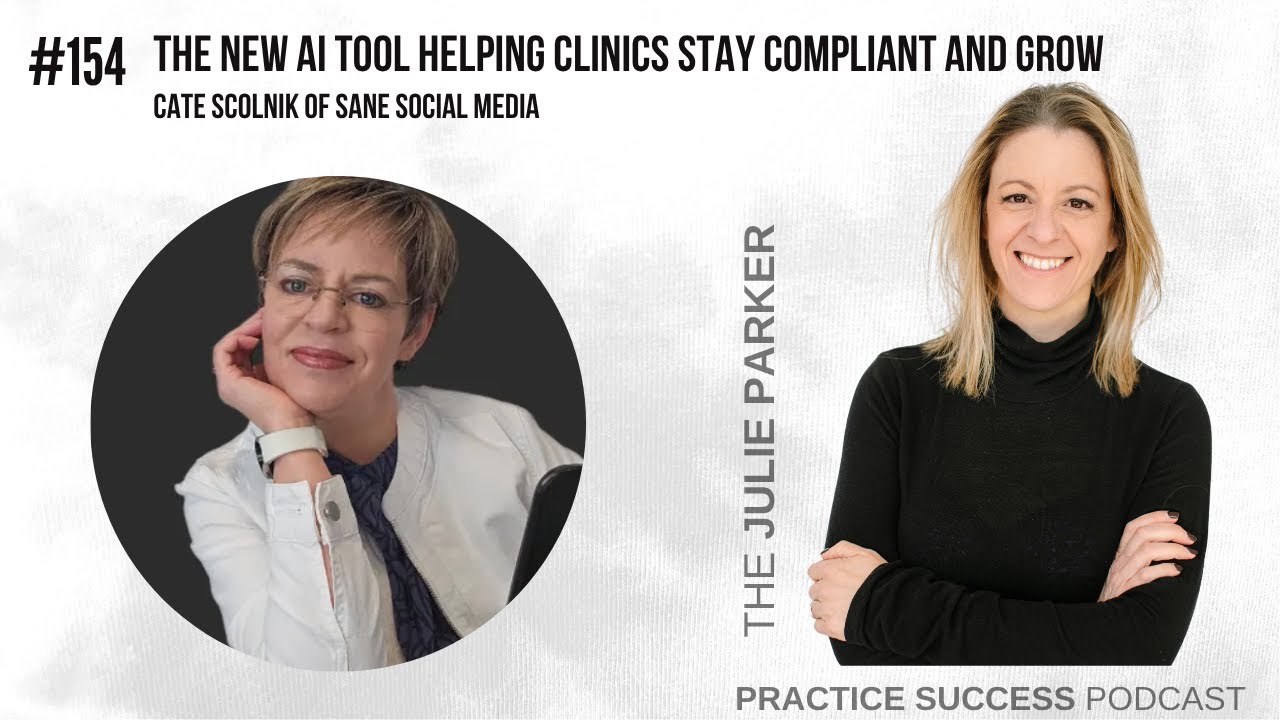 Ep #154: The New AI Tool Helping Clinics Stay Compliant and Grow with Cate Scolnik