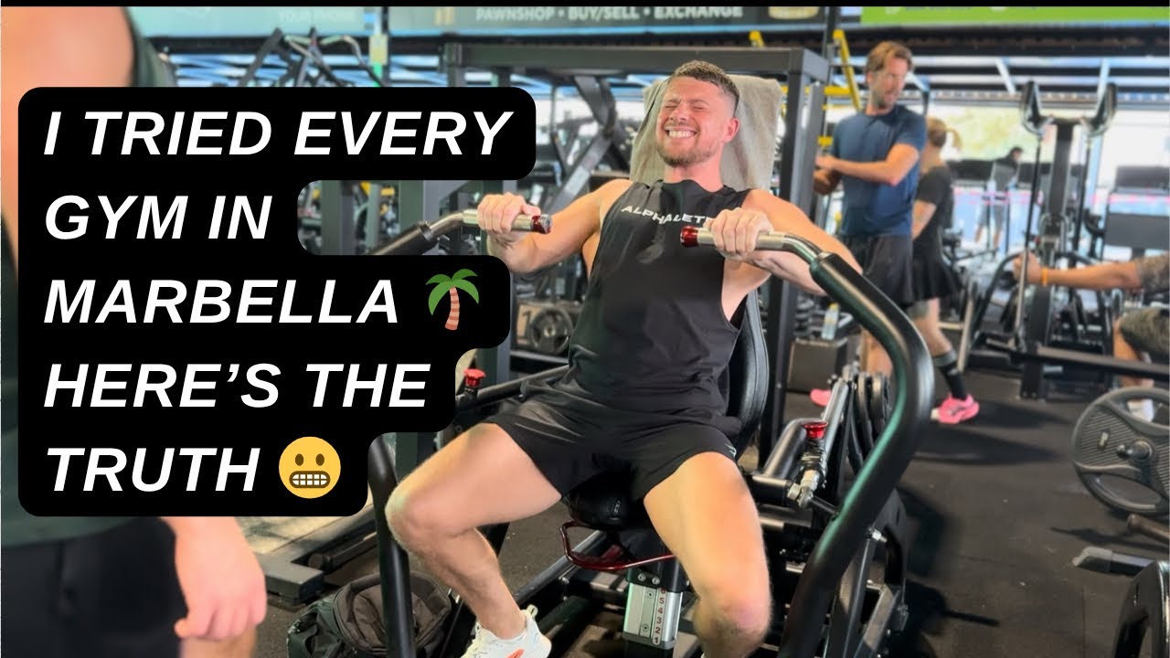 I tried every gym in Marbella 🌴- Here’s the truth 😅