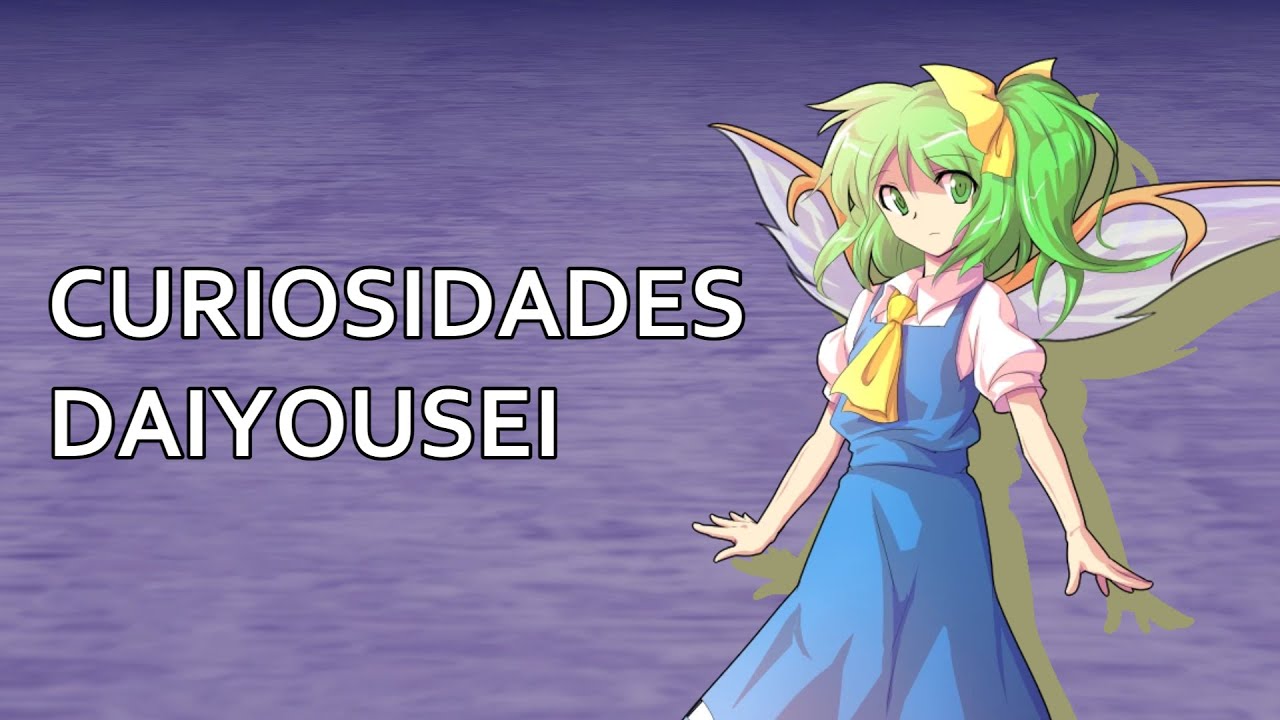 Daiyousei - [Curiosidades]