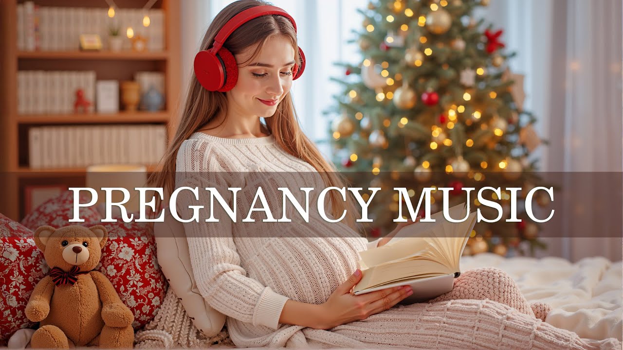 Pregnancy Music 🎵 Relaxing Soothing Melodies for Expecting Mothers & Baby’s Brain Development
