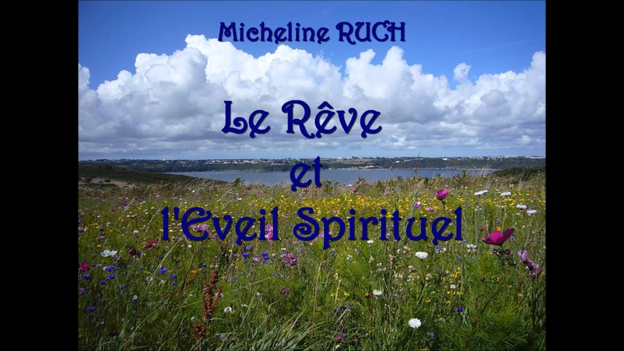 Le R&ecirc;ve et l'Eveil Spirituel