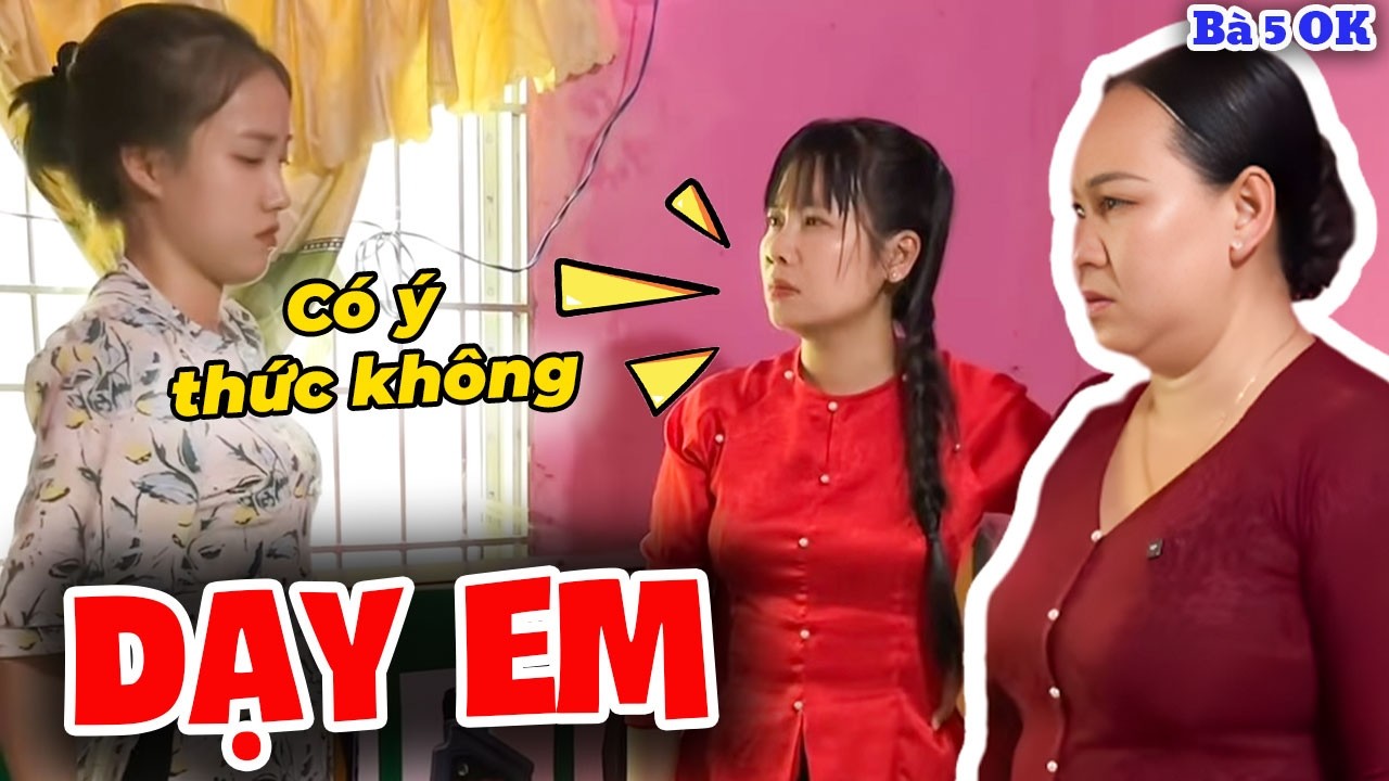 Má Không Dạy Được Thì Để Chị Dạy | Bà 5 Ô Kê