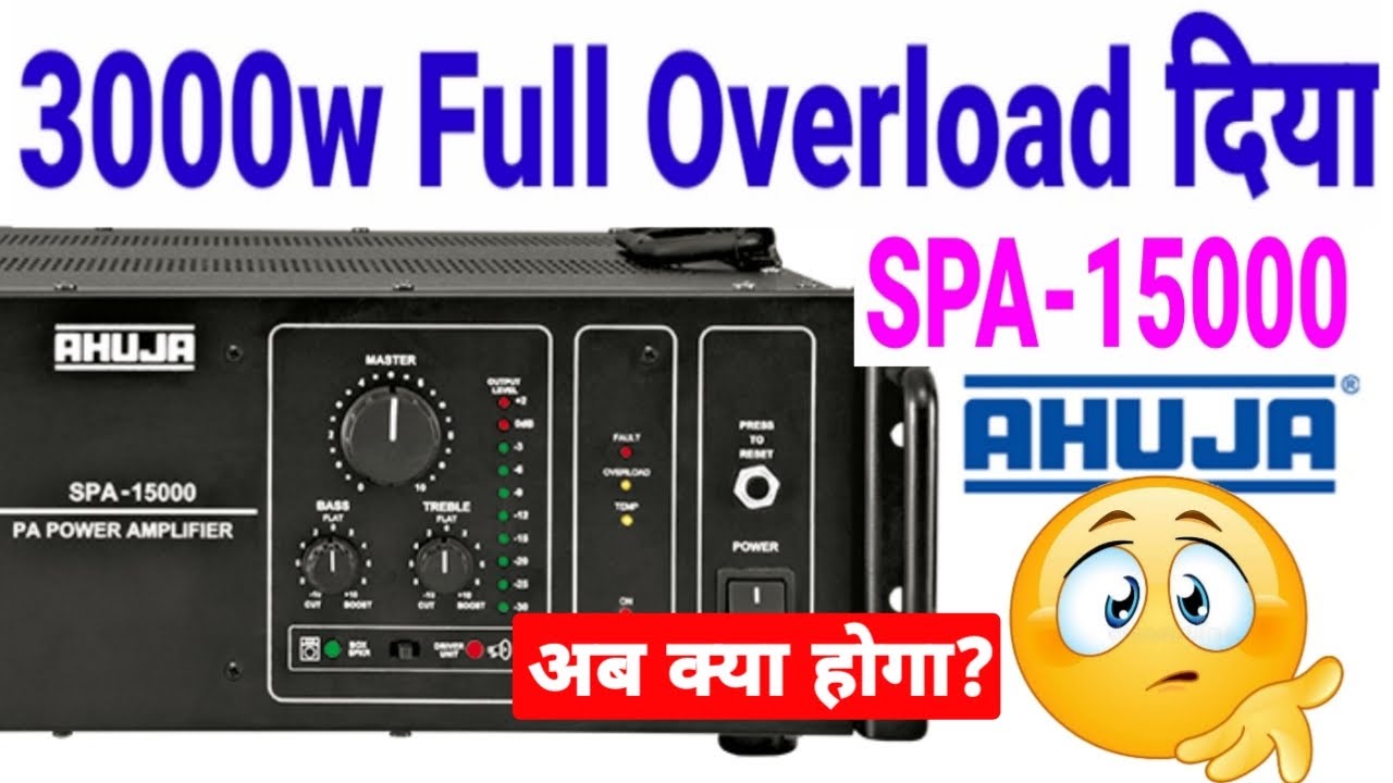 Ahuja Spa-15000 में 3000w का Load दे दिया 😟-Ahuja 1500w Amplifier Full Review And Price in 2024