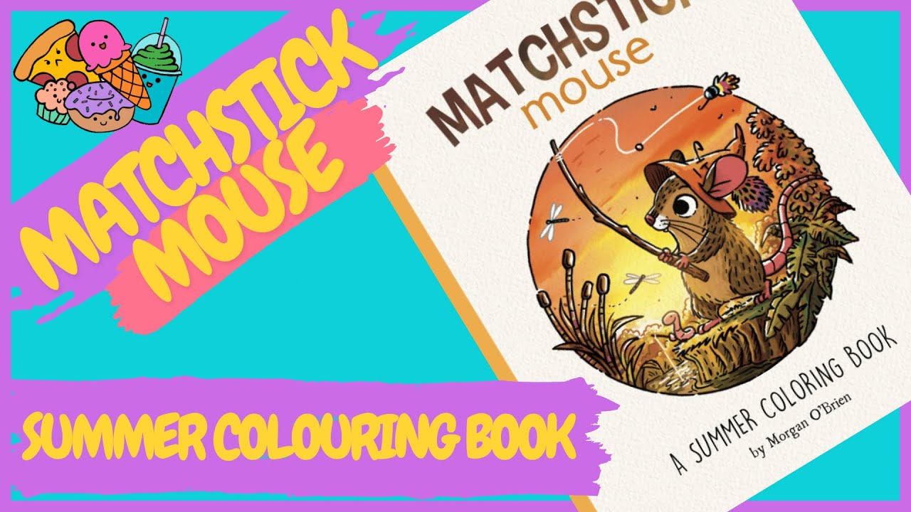 MATCHSTICK MOUSE SUMMER COLORING BOOK FLIP THROUGH