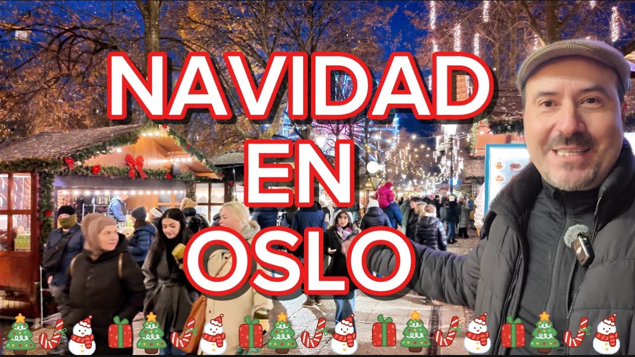Guía completa Mercado Navideño Oslo, Noruega.