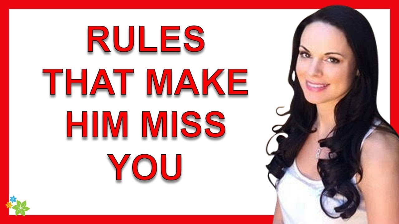 8 Rules For Making A Man Miss You