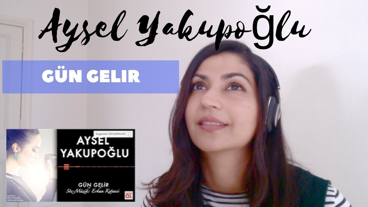 Aysel Yakupoğlu- Gün Gelir -- Reaction Video!