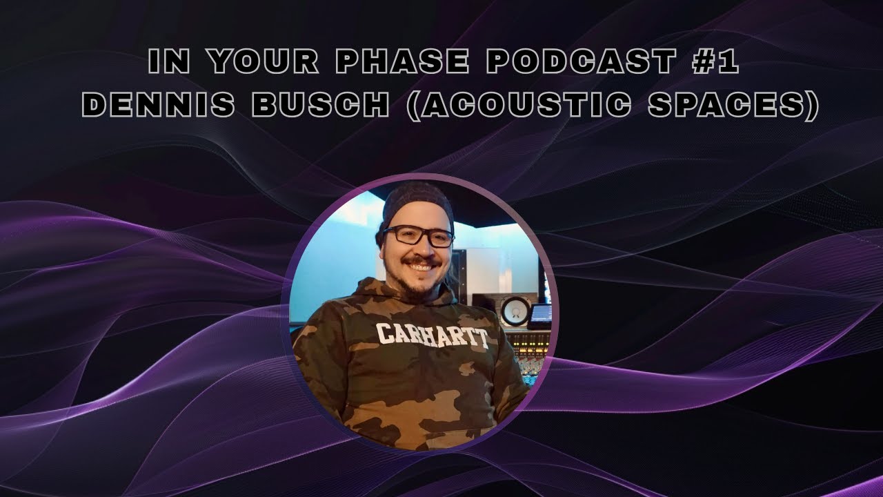 In Your Phase #1 - Dennis Busch (Acoustic Spaces)