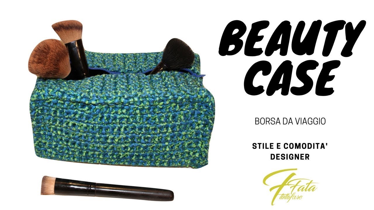 TUTORIAL: beauty case uncinetto/ beauty crochet***lafatatuttofare***