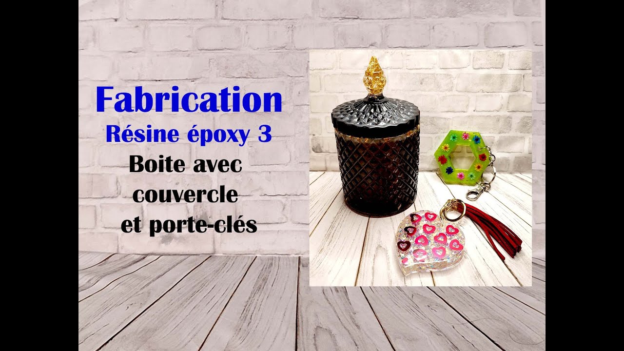 Résine époxy : comment fabriquer des porte-clés et une boite avec couvercle