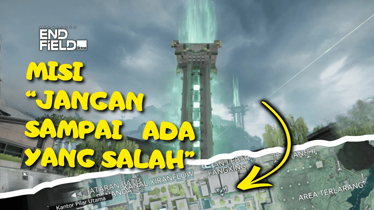 Misi Jangan Sampai Ada yang Salah | Misi Eksplorasi | Arknights: Endfield